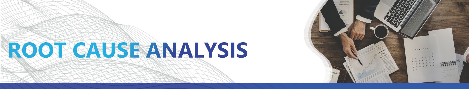Root Cause Analysis